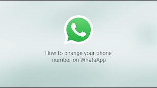 How To Change Your Phone Number  WhatsApp [upl. by Heisel]