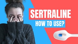 How to use Sertraline Zoloft  Doctor Explains [upl. by Lerrej]