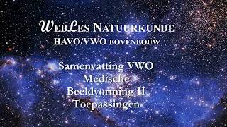 VWO 6 Samenvatting Medische Beeldvorming II [upl. by Nomolas]