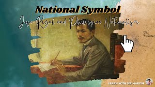 NATIONAL SYMBOL Jose Rizal and Philippine Nationalism nationalsymbol nationbuilding [upl. by Mcnutt]