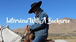 Interview With A Buckaroo [upl. by Cass]