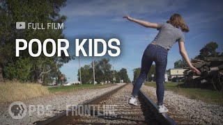 Poor Kids full documentary  FRONTLINE [upl. by Neenaj593]