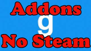 How to download addons on Garrys Mod NO STEAM [upl. by Ras]