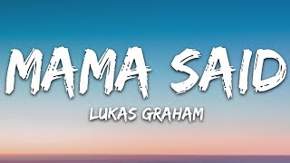 Lukas Graham  Mama Said Lyrics [upl. by Gefell703]