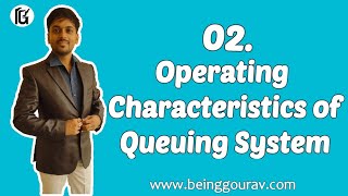 Operating Characteristics in Queuing System in operations Research [upl. by Georglana159]