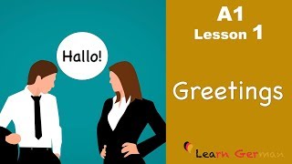 Learn German  Greetings  German for beginners  A1  Lesson 1 [upl. by Attolrac416]