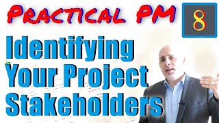 Identifying Your Stakeholders  Practical Project Management Training [upl. by Assirehs688]