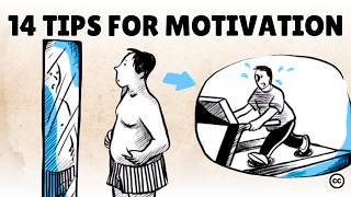 Change Your Life 14 Tips to Motivation [upl. by Elmore]