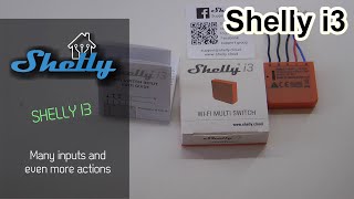 Shelly i3  many inputs many actions [upl. by Ailehpo]