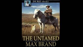 Western Audio Books  The Untamed [upl. by Tennek]