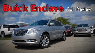 2017 Buick Enclave Full Review  Convenience Leather amp Premium [upl. by Nosidda]