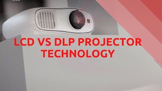 DLP vs LCD Projectors  Whats the difference [upl. by Eadahc]