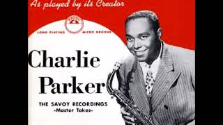 Charlie Parker  The Savoy Recordings Master Takes [upl. by Drusy]