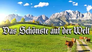 Das Schönste auf der Welt Austrian folk songEnglish translation [upl. by Salene]