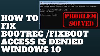 How to Fix Bootrec Fixboot Access is Denied Windows 10 [upl. by Neemsay]