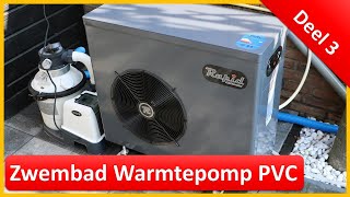 Zwembad Warmtepomp PVC leidingwerk en doorstroming  Instructie  Tips [upl. by Alle]