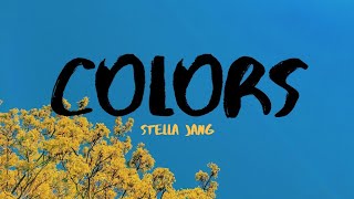 Stella Jang  Colors Lyrics Video [upl. by Frannie]