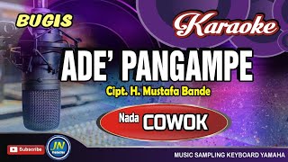 Ade Pangampe  Karaoke Bugis  Tanpa Vocal  Nada Cowok [upl. by Britta]