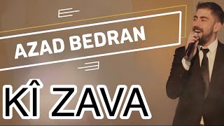 Azad Bedran  Ki Zava [upl. by Hnaht]