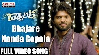 Bhajare Nanda Gopala Full Video Song  Dwaraka Video Songs  Vijay Devarakonda Pooja Jhaveri [upl. by Doykos546]