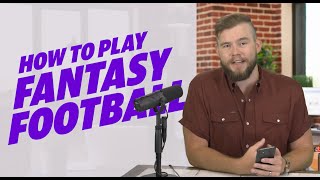 Fantasy Football 101 How to play [upl. by Burl]