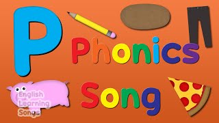 Letter P Phonics Song  Alphabet  English Learning Songs [upl. by Napoleon]