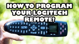 Setup and Program Logitech Remote Control to ANY Device [upl. by Acsicnarf]