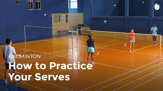 Drill How to Practice Your Serves  Badminton [upl. by Ylyl]