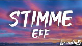 Stimme  EFFlyrics [upl. by Esital]