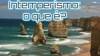 INTEMPERISMO O QUE É  ENSINO FUNDAMENTAL E MÉDIO  EF06GE04 [upl. by Inahet]