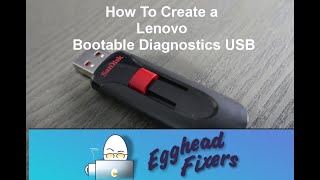 How To Create a Lenovo Bootable Diagnostics USB [upl. by Aciretahs]