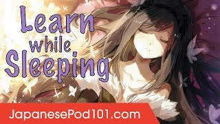 Learn Japanese While Sleeping 8 Hours  Learn More Beginner Phrases [upl. by Anaj133]