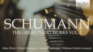 Schumann The Great Piano Works Vol 2 [upl. by Amara669]