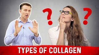 Understanding Types of Collagen Explained By Dr Berg [upl. by Gorton]