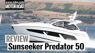 Sunseeker Predator 50  Review  Motor Boat amp Yachting [upl. by Ellynad]