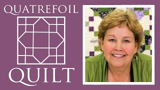 Make a Quatrefoil Quilt with Jenny Doan of Missouri Star Video Tutorial [upl. by Hnamik]