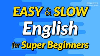 Easy amp Slow English Conversation Practice for Super Beginners [upl. by Hewett]