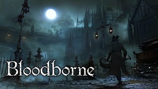 Bloodborne  FULL GAME WALKTHROUGH  No Commentary [upl. by Rabaj]