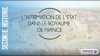 SECONDE L’AFFIRMATION DE L’ÉTAT DANS LE ROYAUME DE FRANCE [upl. by Elyrehc]