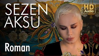 Sezen Aksu  Roman Official Audio [upl. by Marelda84]