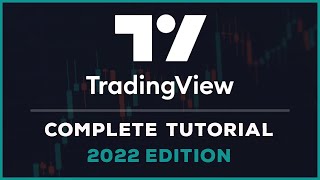 Complete TradingView Tutorial  2023 Edition [upl. by Naz]