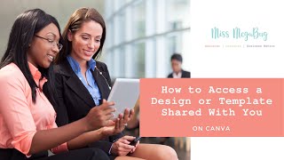 How to Access a Design or Template Someone Shared With You on Canva [upl. by Ssilem]