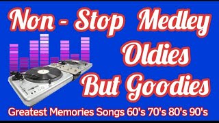 oldies but goodies non stop medley  golden greatest songs 60s70s 80s 90s [upl. by Car]