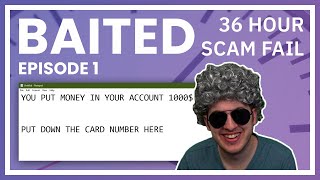 Four Scammers Wasted 36 Hours On Me  Baited Ep 1 [upl. by Aivuy458]