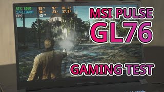 MSI Pulse GL76 11UEK Gaming Test [upl. by Libenson]