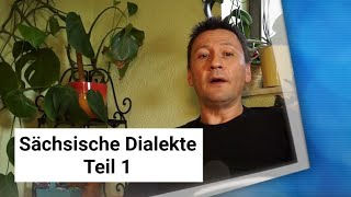 Sächsische Dialekte Teil 1 [upl. by Cathy414]