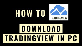 How to Download TradingView for Windows [upl. by Wandis]