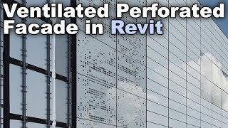 Perforated Ventilated Facade  Revit Wall Tutorial [upl. by Amber610]