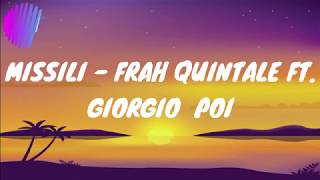 MISSILI  FRAH QUINTALE FT  GIORGIO POI TESTOLYRICS [upl. by Weide]