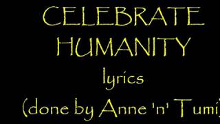 THE SOIL CELEBRATE HUMANITY LYRICS [upl. by Dickinson635]